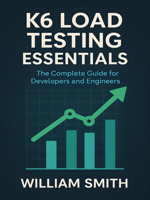 cover image of K6 Load Testing Essentials